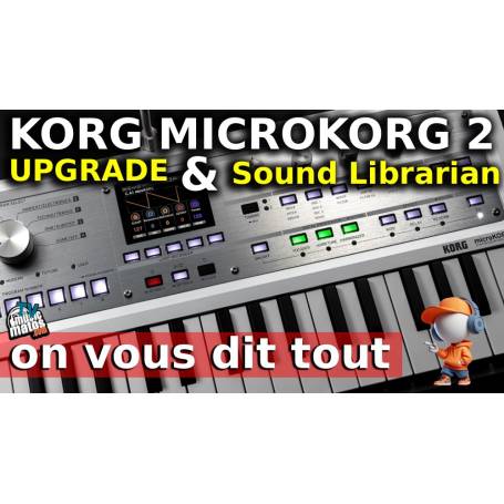 Comment mettre à jour son Korg Microkorg2 et utiliser Sound Librarian