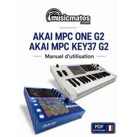 AKAI MPC ONE G2 & MPC KEY 37 G2 : Manuel Français MPC 3