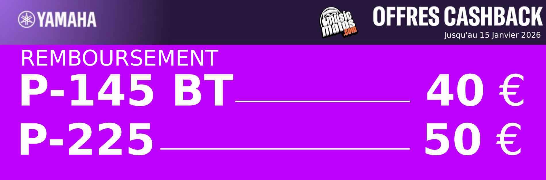 Offre spéciale remboursement 40 ou 50 euros après achat d'un P145BT ou P225 Yamaha
